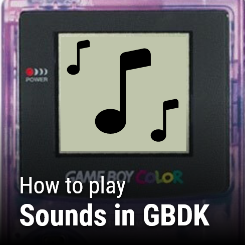 How to play sounds in GBDK