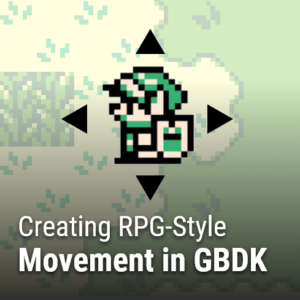 rpg style movement like in zelda for gbdk 2020